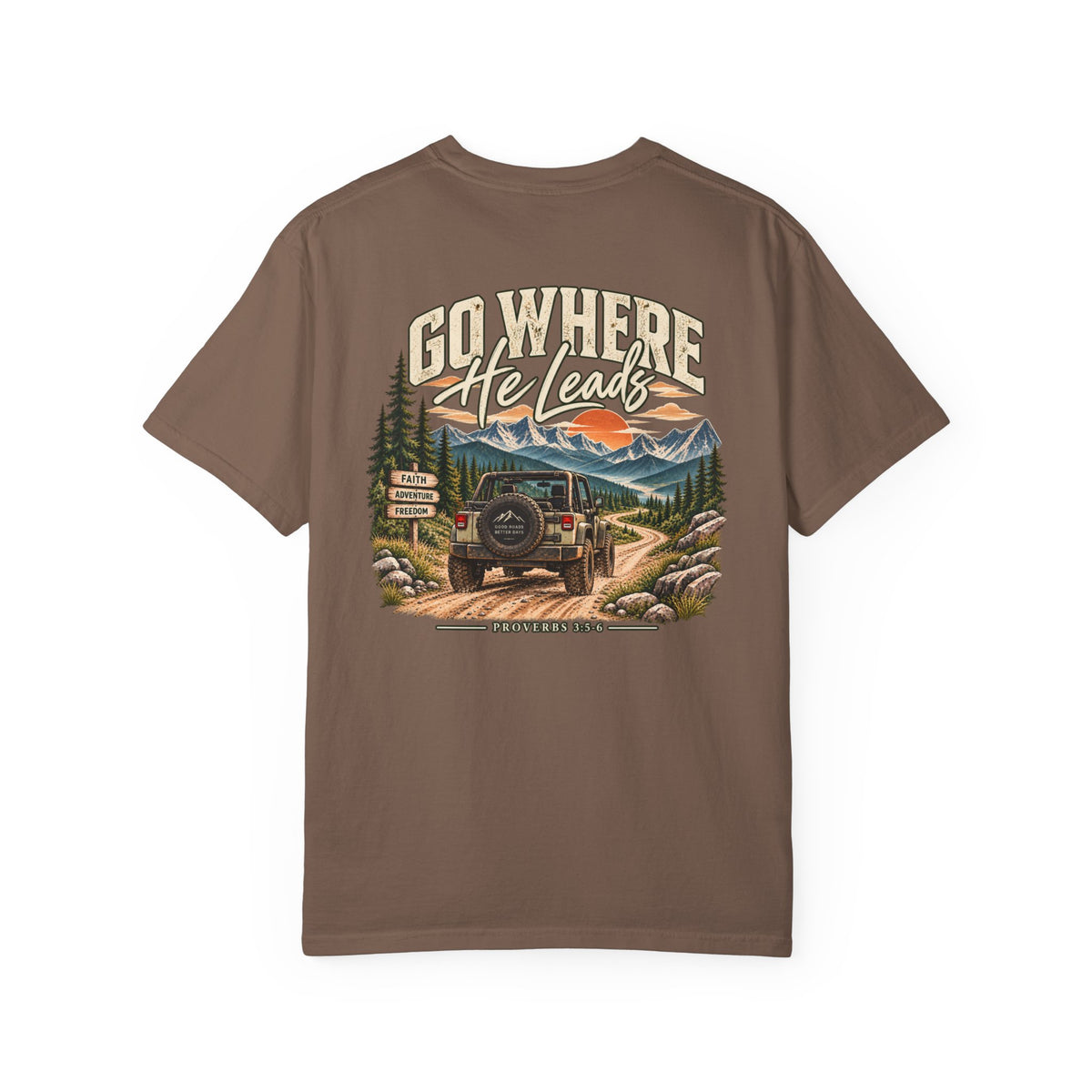 Go Where He Leads | Christian Adventure Tee