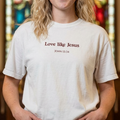 Love Like Jesus T-Shirt | John 13:34 Embroidered Faith Tee