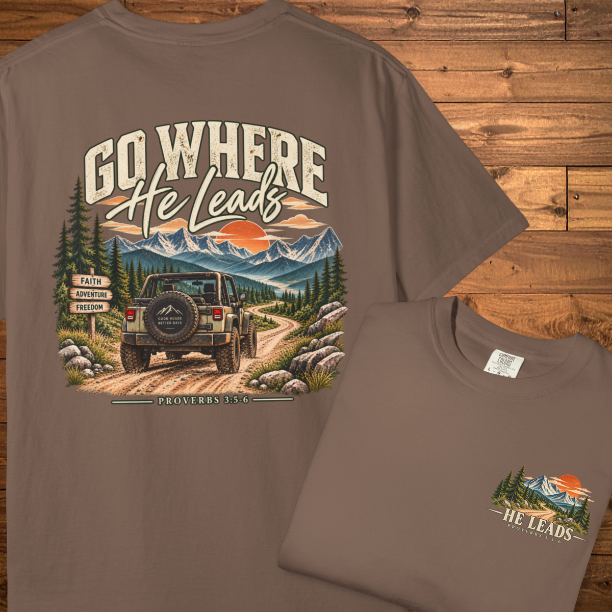 Go Where He Leads | Christian Adventure Tee