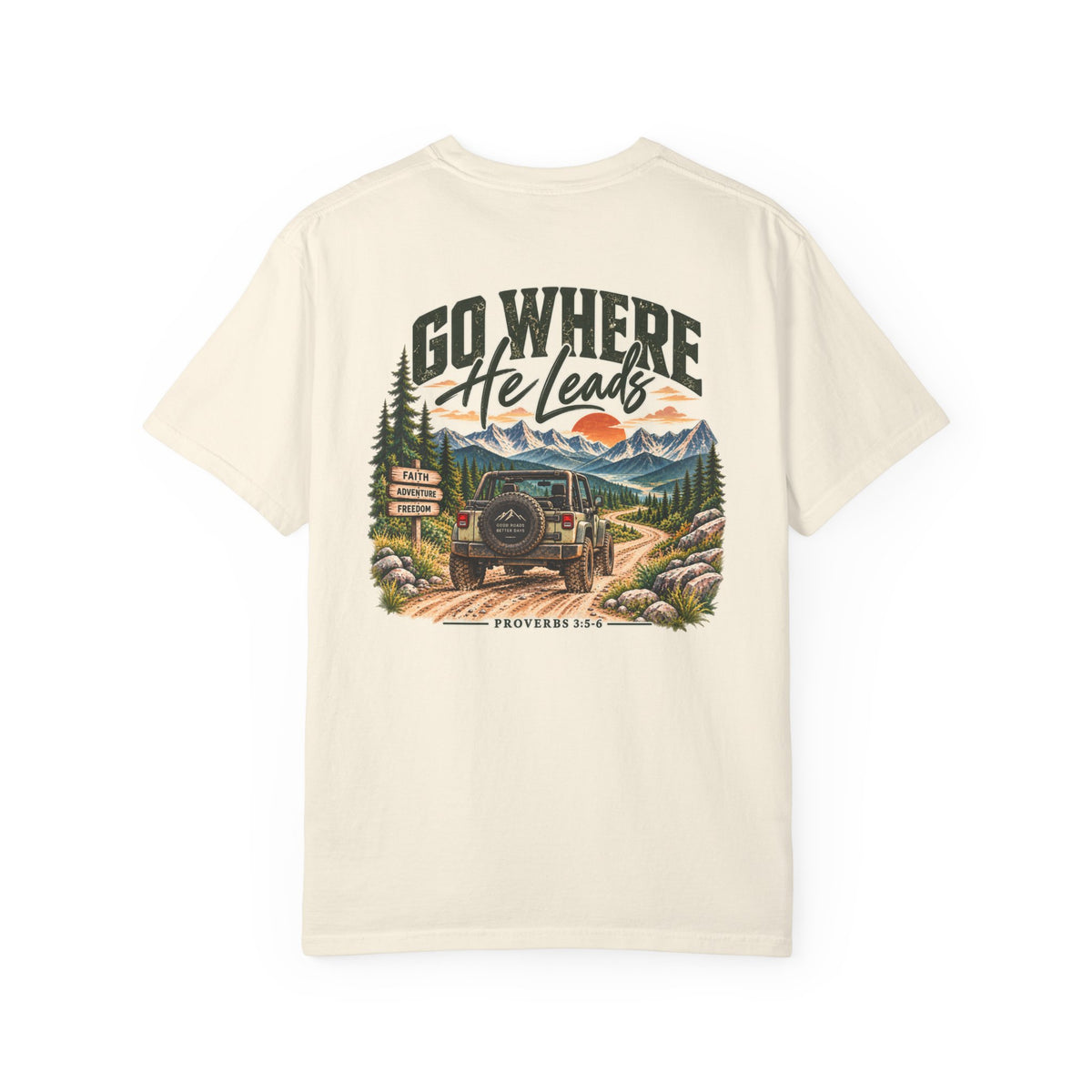 Go Where He Leads | Christian Adventure Tee