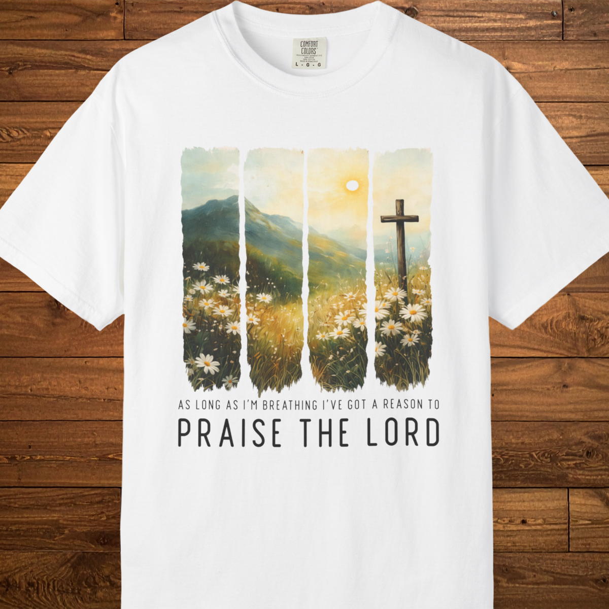 Praise the Lord Tee | Christian Faith T-Shirt