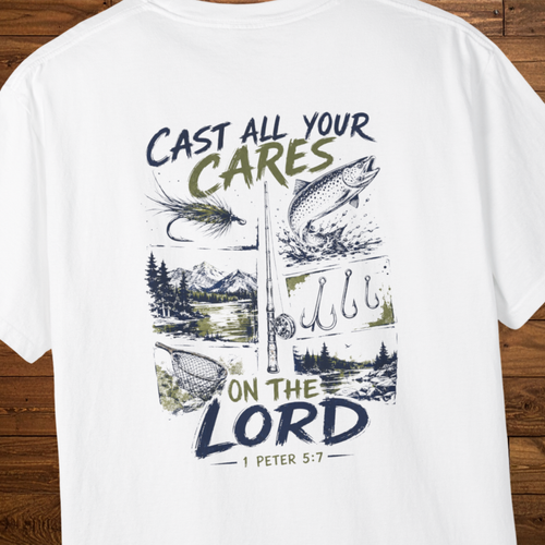 Back view of a white Christian graphic t-shirt featuring fishing-themed artwork and the message “Cast All Your Cares on the Lord” with the scripture reference 1 Peter 5:7.