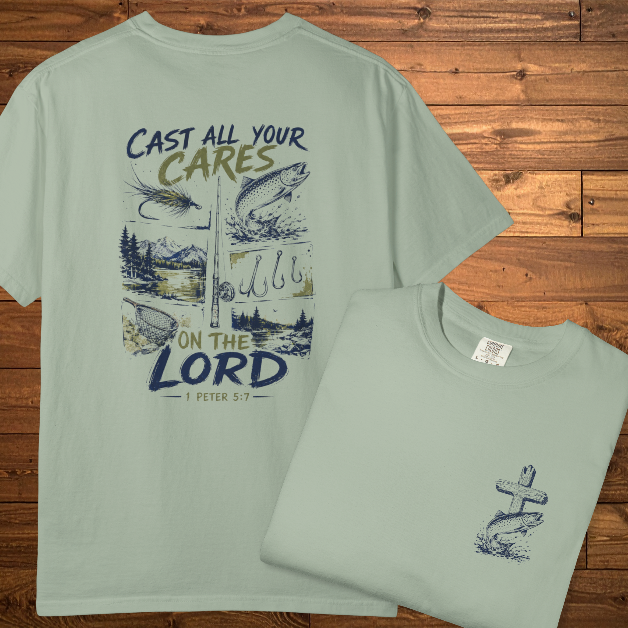 Cast Your Cares on the Lord T-Shirt | Faith & Fishing Graphic Tee 1 Peter 5:7