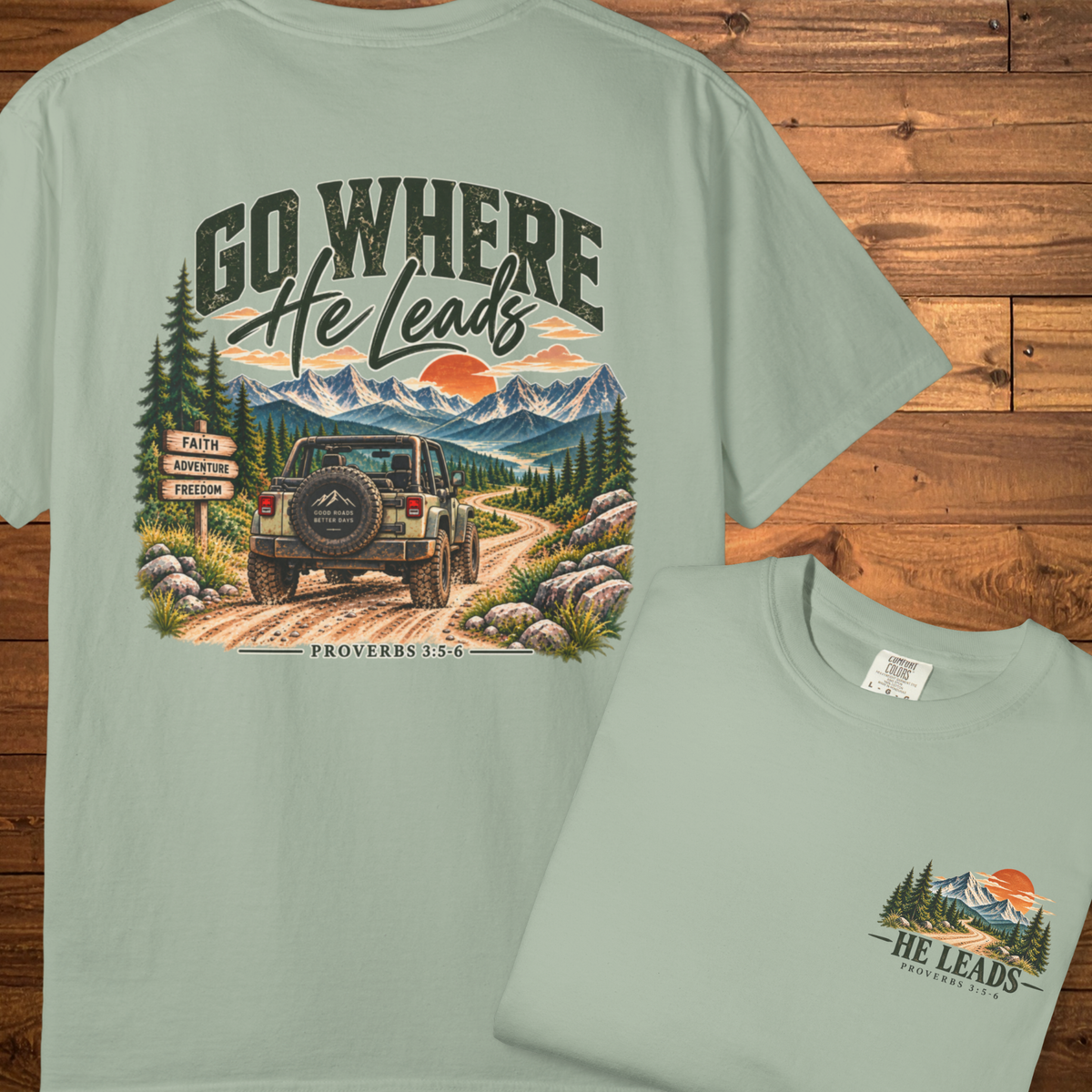Go Where He Leads | Christian Adventure Tee