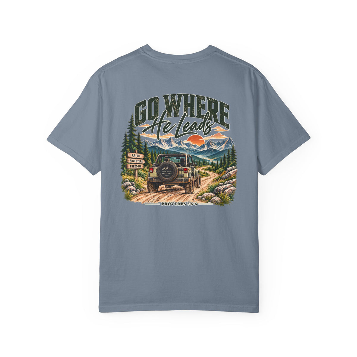 Go Where He Leads | Christian Adventure Tee