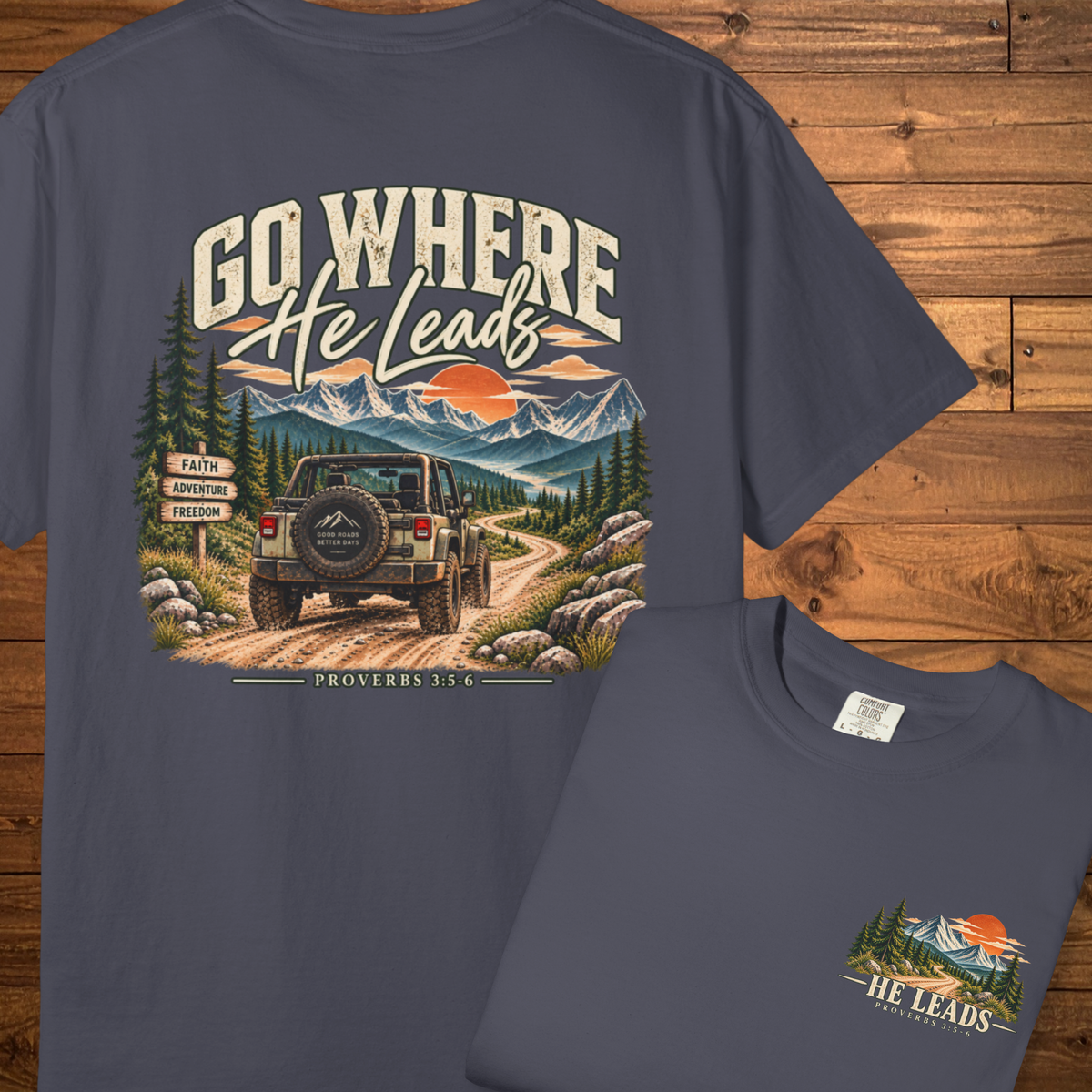 Go Where He Leads | Christian Adventure Tee
