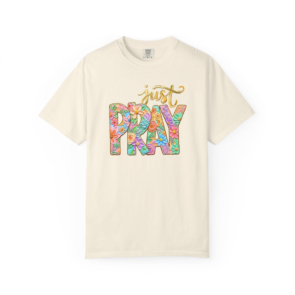 Just Pray T-Shirt | Floral Faith Graphic Tee