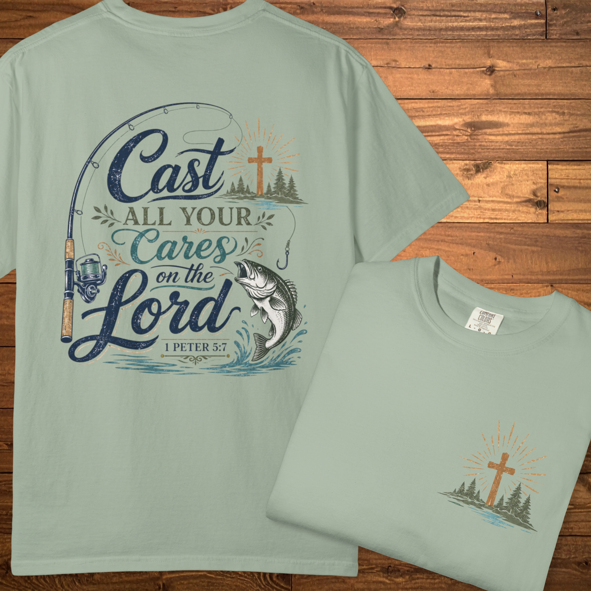 Cast All Your Cares on the Lord T-Shirt | 1 Peter 5:7 Christian Fishing Graphic Tee