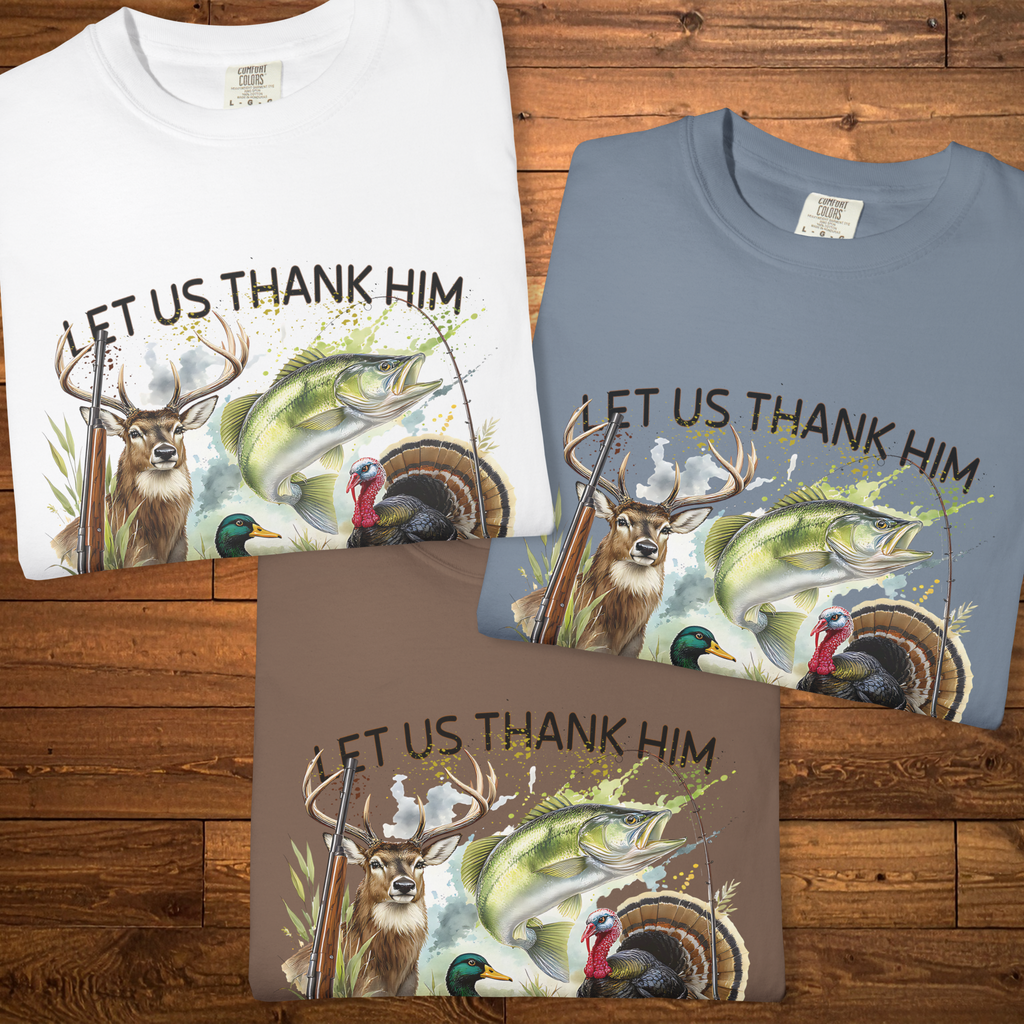 Let Us Thank Him T-Shirt | Faith Outdoors Graphic Tee