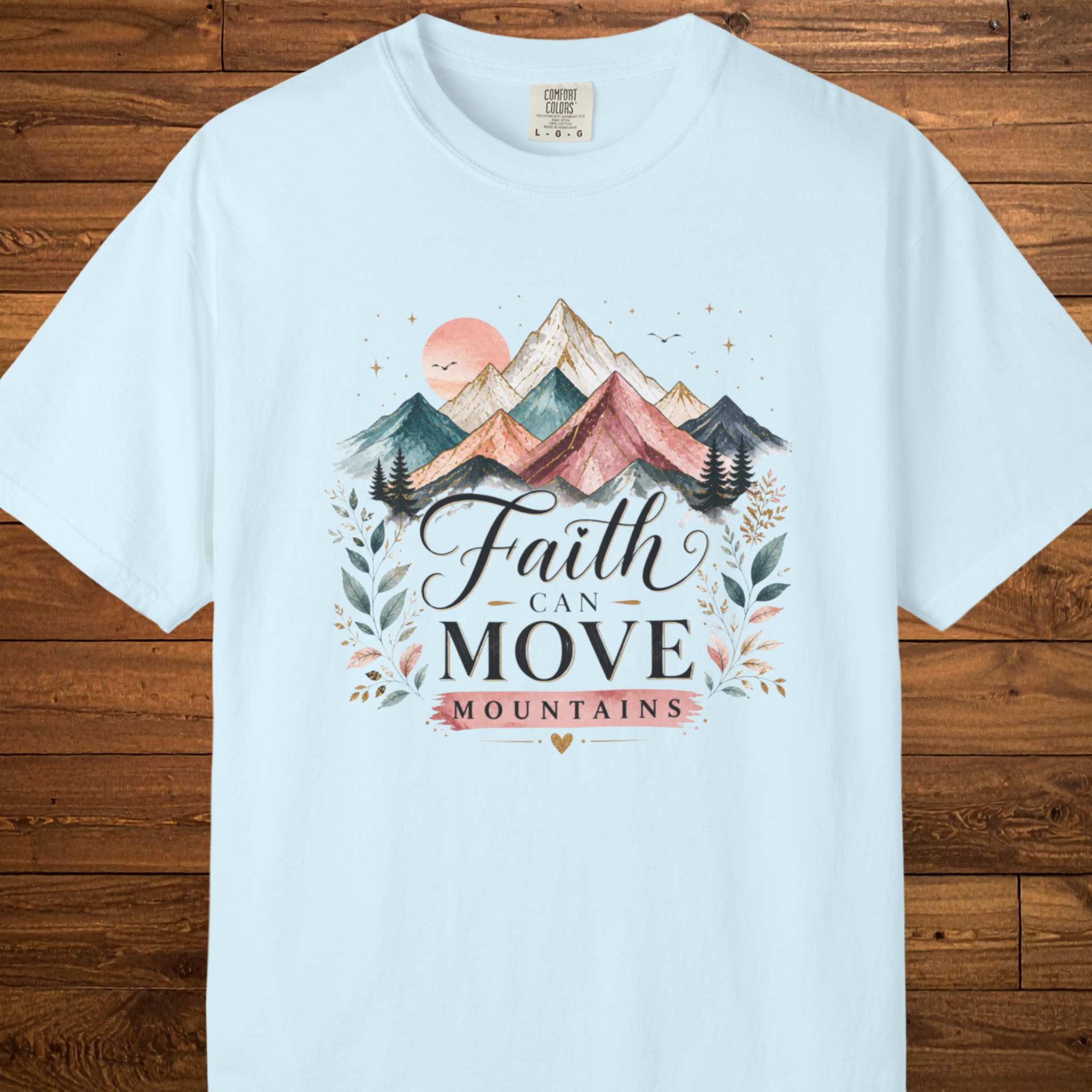 Faith Can Move Mountains T-Shirt | Inspirational Faith Graphic Tee