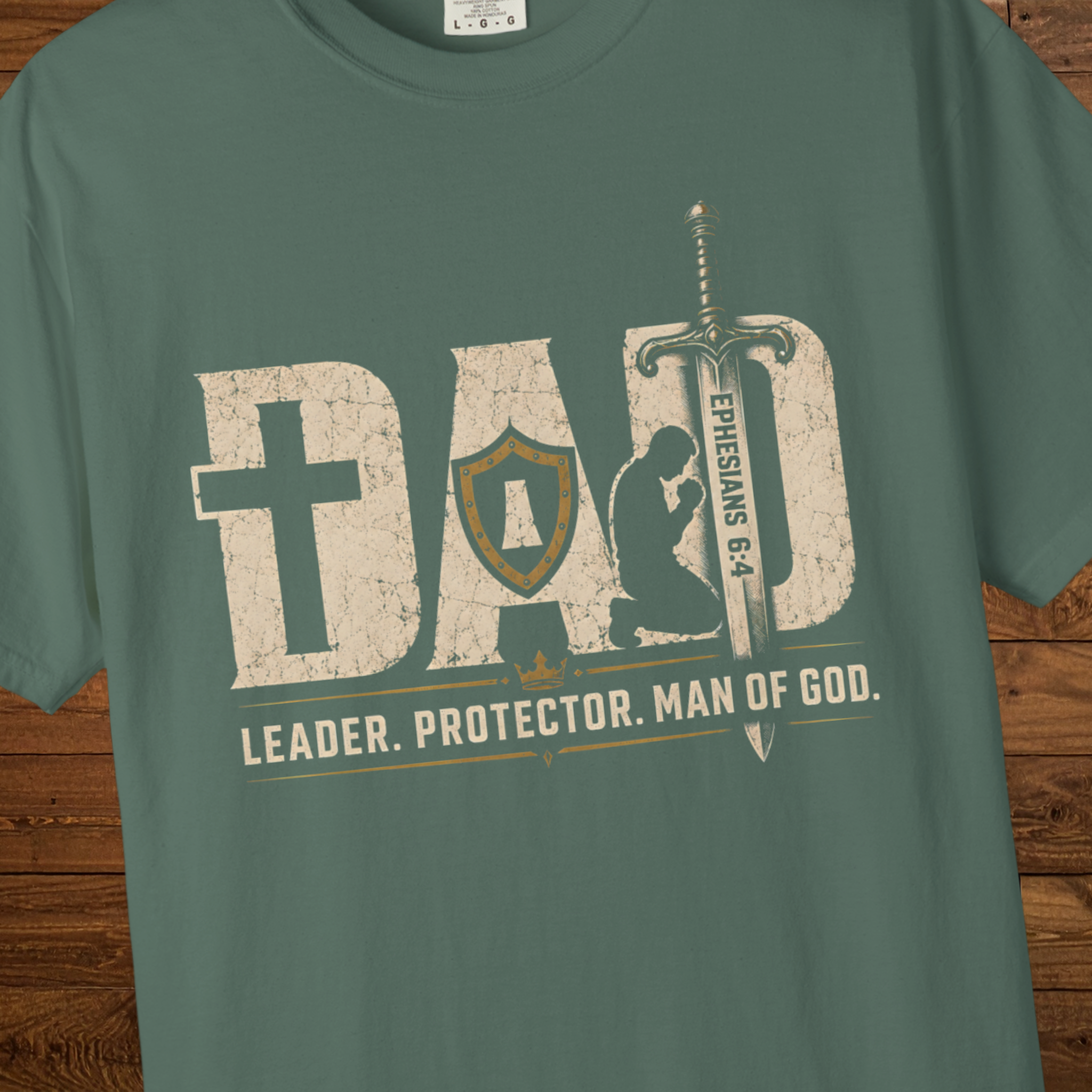 Dad T-Shirt | Leader, Protector, Man of God Fathers Faith Tee